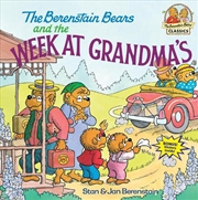 Buy The Berenstain Bears And The Week At Grandma'S