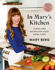 Buy In Mary'S Kitchen : Stress-Free Recipes For Every Home Cook