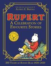 Buy Rupert Bear: A Celebration Of Favourite Stories