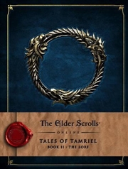 Buy The Elder Scrolls Online: Tales Of Tamriel - Book Ii: The Lore
