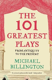Buy The 101 Greatest Plays : From Antiquity To The Present