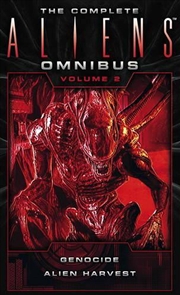 Buy The Complete Aliens Omnibus: Volume Two (Genocide, Alien Harvest)