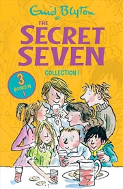 Buy The Secret Seven Collection 1 : Books 1-3