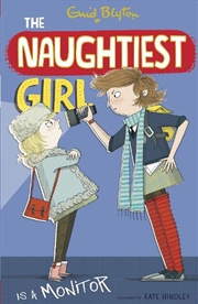 Buy The Naughtiest Girl: Naughtiest Girl Is A Monitor : Book 3