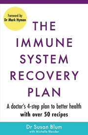 Buy The Immune System Recovery Plan : A Doctor'S 4-Step Program To Treat Autoimmune Disease