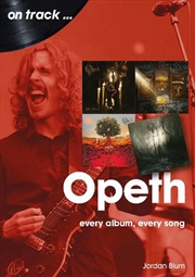 Buy Opeth On Track : Every Album, Every Song