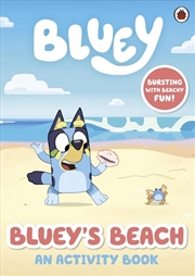 Buy Bluey: Bluey'S Beach : An Activity Book