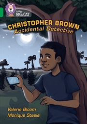 Buy Christopher Brown: Accidental Detective : Band 15/Emerald
