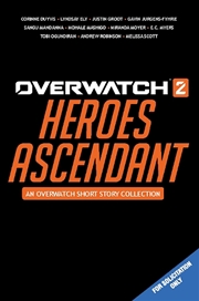 Buy Overwatch 2: Heroes Ascendant: An Overwatch Story Collection