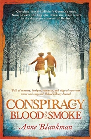 Buy Conspiracy Of Blood And Smoke : An Epic Tale Of Secrets And Survival