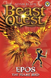 Buy Beast Quest: Epos The Flame Bird : Series 1 Book 6