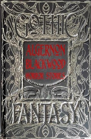 Buy Algernon Blackwood Horror Stories