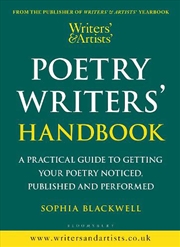 Buy Writers' & Artists' Poetry Writers' Handbook : A Practical Guide To Getting Your Poetry Noticed, Pub