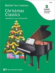 Buy Bastien New Traditions - Christmas Classics - Level 3