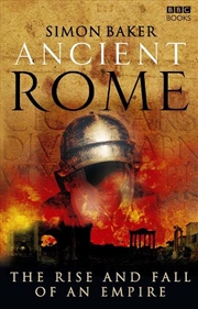 Buy Ancient Rome - The Rise And Fall Of An Empire