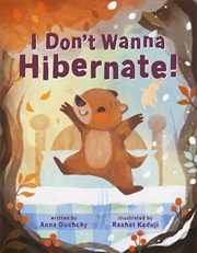 Buy I Don't Wanna Hibernate!