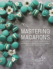 Buy Mastering Macarons
