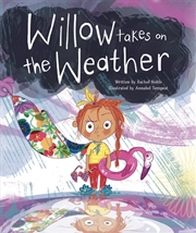Buy Willow Takes on the Weather