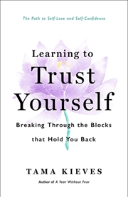 Buy Learning to Trust Yourself