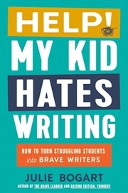 Buy Help! My Kid Hates Writing