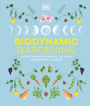 Buy Biodynamic Gardening