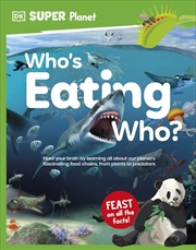 Buy Dk Super Planet Who's Eating Who?