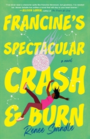 Buy Francine's Spectacular Crash And Burn