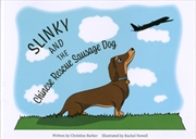 Buy Slinky And The Chinese Rescue Sausage Dog