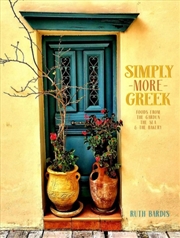 Buy Simply More Greek  - Foods From The Garden, The Sea And The Bakery