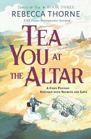 Buy Tea You at the Altar