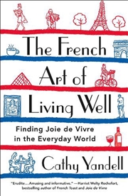 Buy The French Art of Living Well