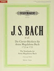 Buy The Notebooks For Anna Magdalena Bach 1722 & 1725