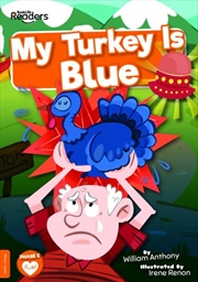 Buy My Turkey Is Blue