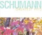 Buy Schumann Greatest Hits