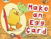 Buy Bug Club Guided Non Fiction Reception Red C Make An Egg Card