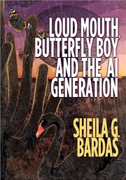 Buy Loud Mouth, Butterfly Boy And The Ai Generation