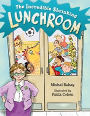Buy The Incredible Shrinking Lunchroom