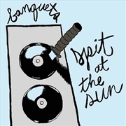 Buy Spit At The Sun