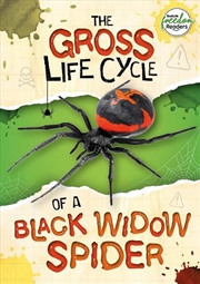 Buy The Gross Life Cycle Of A Black Widow Spider