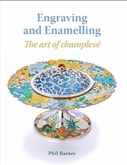 Buy Engraving And Enamelling  - The Art Of Champleve