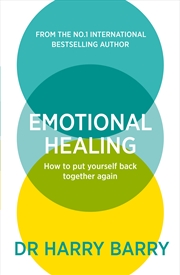 Buy Emotional Healing  - How To Put Yourself Back Together Again