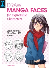 Buy Draw Manga Faces For Expressive Characters  - Learn To Draw More Than 900 Faces