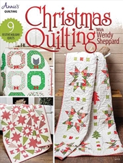 Buy Christmas Quilting With Wendy Sheppard  - 9 Festive Holiday Quilts