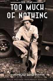 Buy Bob Dylan Too Much Of Nothing