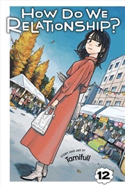 Buy How Do We Relationship?, Vol. 12