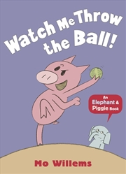 Buy Watch Me Throw the Ball!