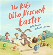 Buy The Kids Who Rescued Easter