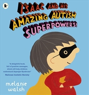 Buy Isaac and His Amazing Autism Superpowers!