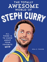 Buy The Totally Awesome World of Steph Curry