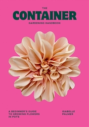 Buy The Container Gardening Handbook